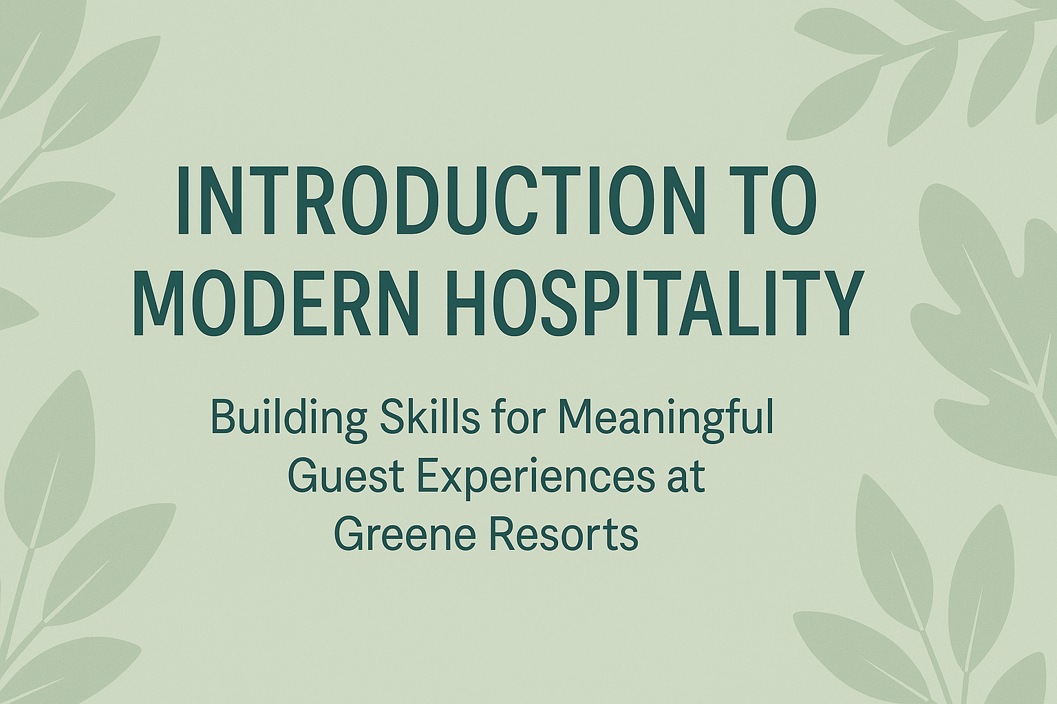 Introduction to Modern Hospitality
